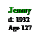 Text Box: Jenny d: 1932

Age 12?
