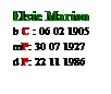 Text Box: Elsie Marion
b C : 06 02 1905
mP: 30 07 1927
d P: 22 11 1986
