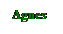 Text Box: Agnes
