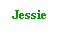 Text Box: Jessie
