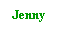 Text Box: Jenny
