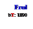 Text Box: Fred
bT: 1890
 
