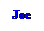 Text Box: Joe
