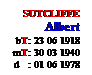 Text Box: SUTCLIFFE
Albert
bT: 23 06 1918
mT: 30 03 1940
d   : 01 06 1978
