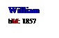 Text Box: William
bM: 1857
